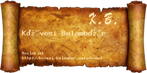 Kövesi Balambér névjegykártya